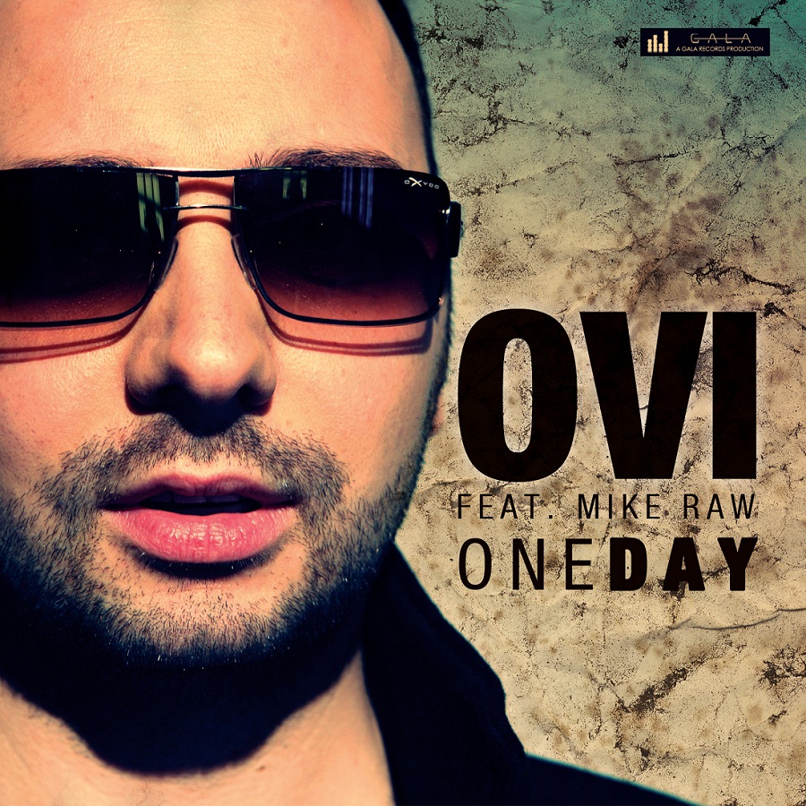 New single| Ovi feat Mike Raw – One Day