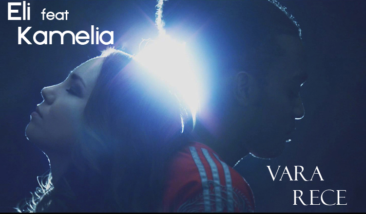 Videoclip|Eli feat. Kamelia – Vara rece