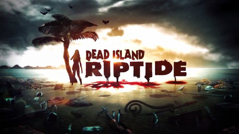 Dead Island: Riptide confirmat pentru 2013