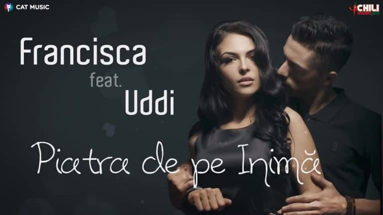 Francisca feat. Uddi – Piatra de pe inima (single nou)