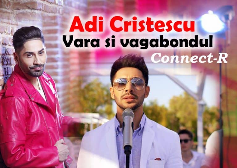 Adi Cristescu Vara si vagabondul feat Connect-R